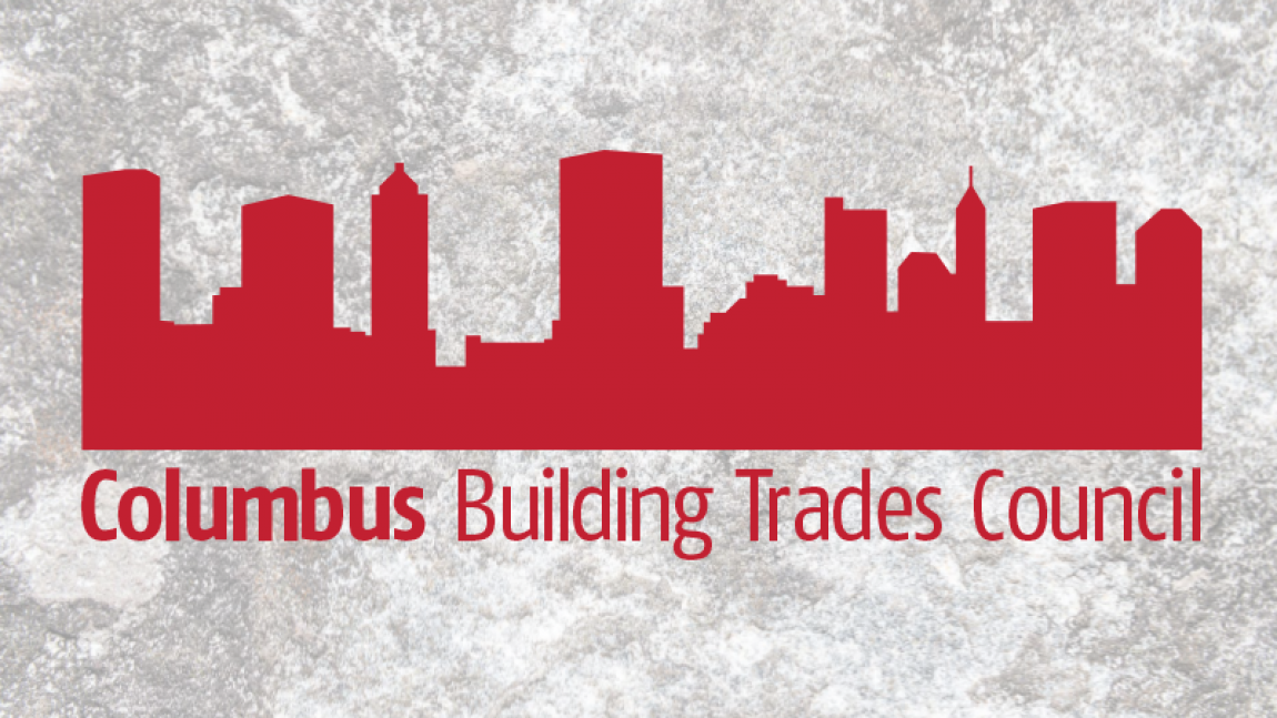 Columbus/Central Ohio Building and Construction Trades Council Opposes HJR 1 and SJR 2