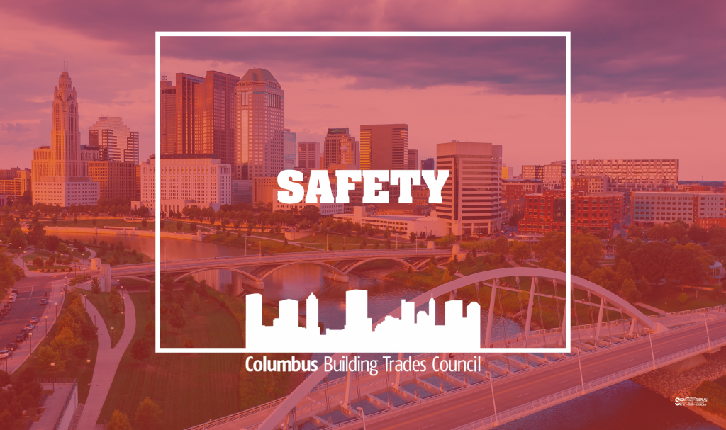 Columbus/Central Ohio Building Trades Union Construction Safety