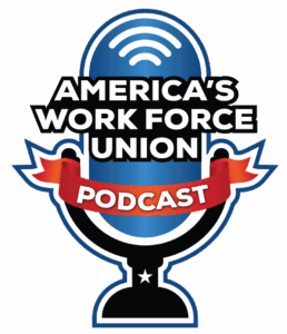 America's Work Force Union Podcast Logo